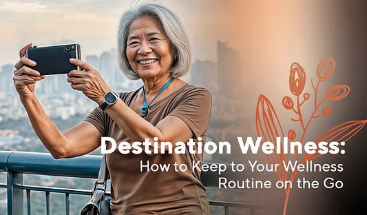 Destination Wellness: How To Keep Your Wellness On The Go